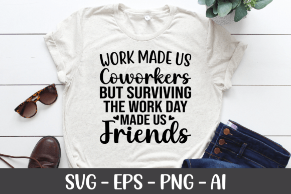 Download Work Made Us Coworkers SVG - Work Collection
